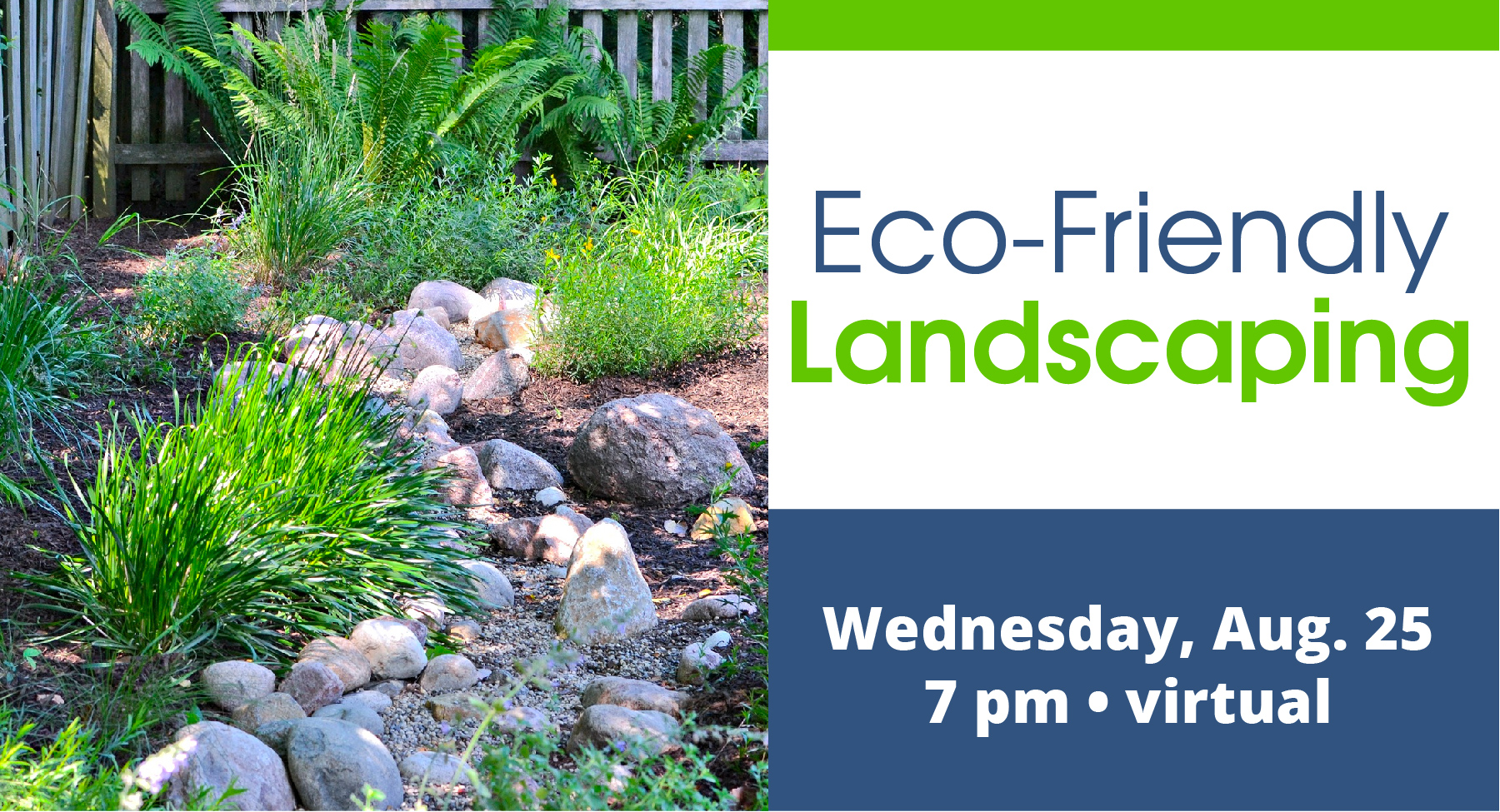 Eco-Friendly Landscaping, Wednesday, August 25 at 7 pm