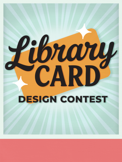 "Library Card Design Contest" text on blue background