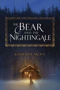 The Bear and the Nightingale by Katherine Arden cabin one a winter night.
