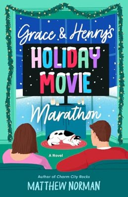 Grace and Henry's Holiday Movie Marathon cover image