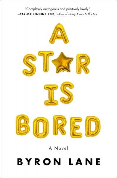 A Star is Bored by Byron Lane