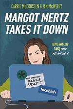 Margot Mertz Takes It Down by Carrie McCrossen and Ian McWethy