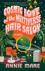 Cosmic Love at the Multiverse Hair Salon book cover