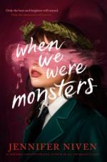 Book cover for When We Were Monsters by Jennifer Niven