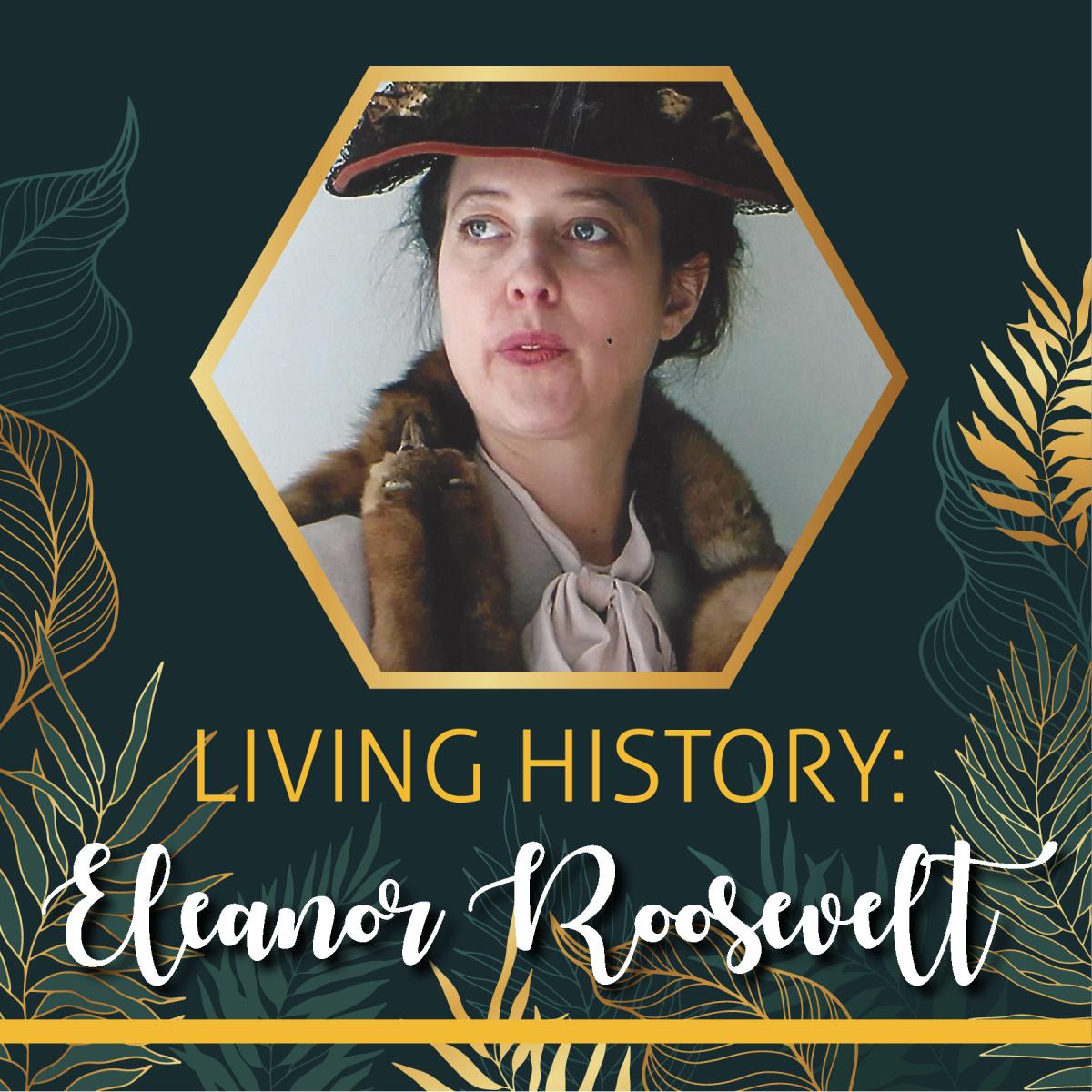 Leslie Goddard in costume as Elenanor Roosevelt