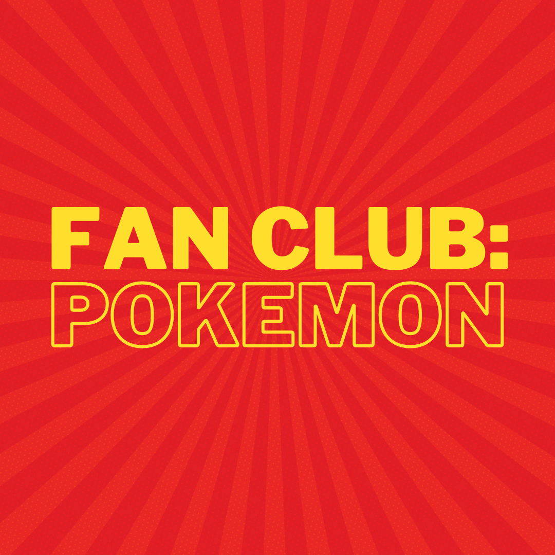 Text "Fan Club: Pokemon" on a red background